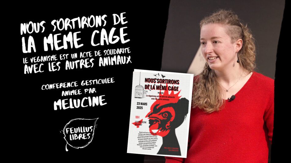 Nous Sortirons de la même Cage – Le Véganisme est un Acte de Solidarité avec les Autres Animaux ! : image à la une